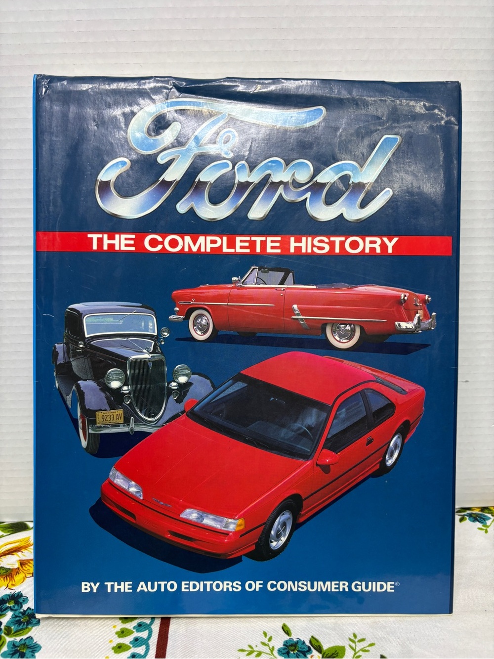 Ford The Complete History by Consumer Guide Editors 1990 Hardcover Book